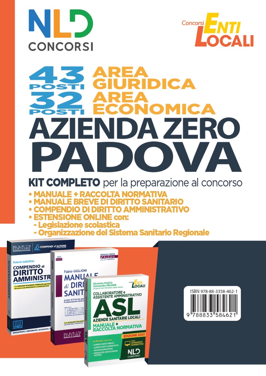 KIT CONCORSO AZIENDA ZERO PADOVA: 32 COLLABORATORI AREA ECONOMICA + 43 COLLABORATORI AREA GIURIDICA CON ESTENSIONE ONLINE KIT CONCORSO AZIENDA ZERO PADOVA: 32 COLLABORATORI AREA ECONOMICA + 43 COLLABORATORI AREA GIURIDICA CON ESTENSIONE ONLINE