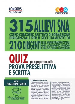 concorso 315 allievi dirigenti sna scuola nazionale dell amministrazione quiz per la preparazione alla prova preselettiva e scritta