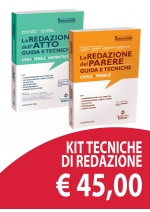 Kit Tecniche Di Redazione: Redazione dell'atto guida e tecniche + Redazione del parere guida e tecniche