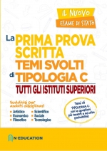 Esame di Stato 2020: Il Nuovo esame di stato- Temi svolti di Attualità Prima Prova scritta per tutti gli istituti Superiori Tipologia C