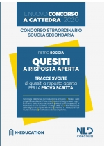 Concorso a Cattedra 2020: QUESITI A RISPOSTA APERTA - TRACCE SVOLTE DI QUESITI A RISPOSTA APERTA PER LA PROVA SCRITTA