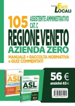 REGIONE VENETO AZIENDA ZERO: 105 Assistenti Amministrativi KIT COMPLETO DI PREPARAZIONE AL CONCORSO