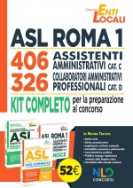 Concorso Asl Roma: Kit Completo per 326 Collaboratori Amministrativi Cat. D e 406 Assistenti Amministrativi Cat. C ASL ROMA