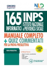 Concorso 165 INFORMATICI INPS Manuale + Quiz per la prova preselettiva CON TECNICHE DI RISOLUZIONE DEI QUESITI DI LOGICA