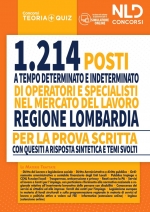 CONCORSO 1214 REGIONE LOMBARDIA PER OPERATORI E SPECIALISTI MERCATO DEL LAVORO: MANUALE PER LA PROVE SCRITTE