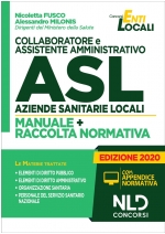 Manuale Collaboratore E Assistente Amministrativo Asl Aziende Sanitarie Locali Manuale + Raccolta Normativa