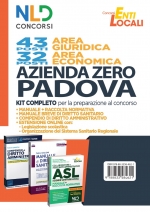 KIT CONCORSO AZIENDA ZERO PADOVA: 32 COLLABORATORI AREA ECONOMICA + 43 COLLABORATORI AREA GIURIDICA CON ESTENSIONE ONLINE