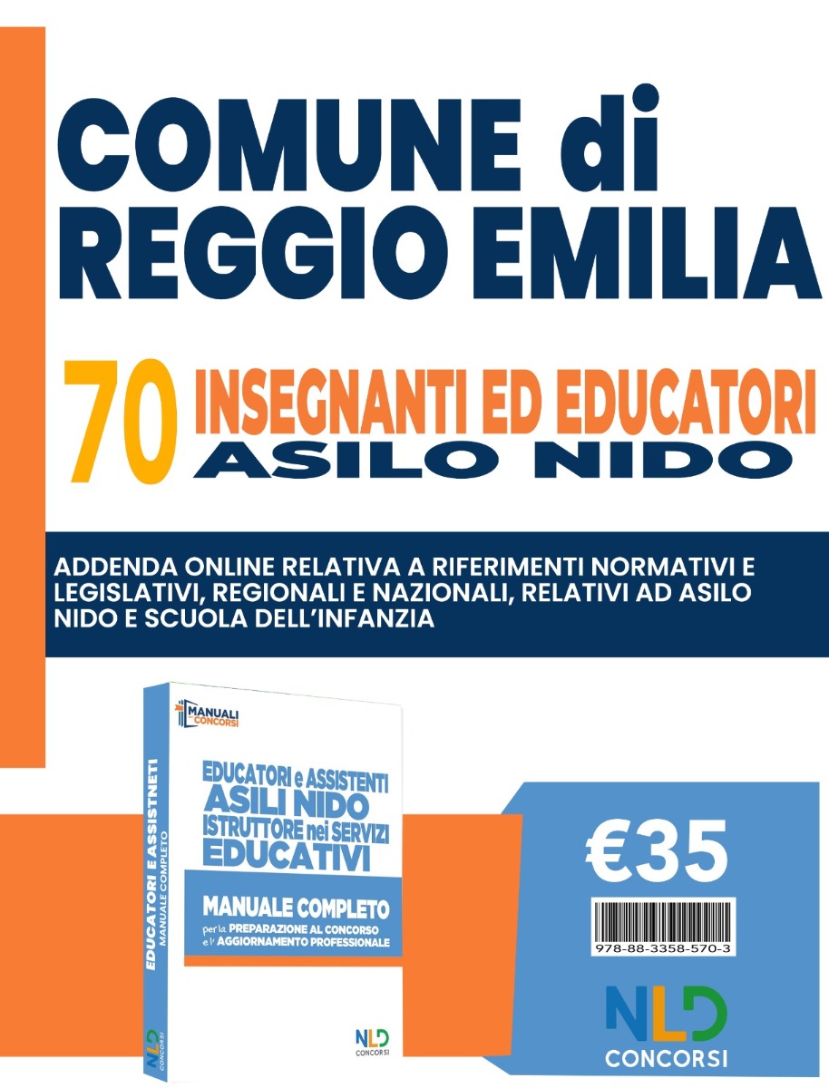 Concorso Comune di Reggio Emilia Manuale completo + Appendice online per 70 Insegnanti ed Educatori Asilo Nido
