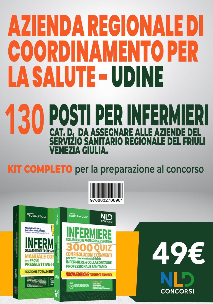 Kit Completo Concorso 130 posti per Infermieri Azienda Regionale per il Coordinamento per la Salute Udine